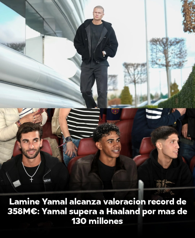 Lamine Yamal alcanza valoración récord de 358M€: Yamal supera a Haaland por más de 130 millones