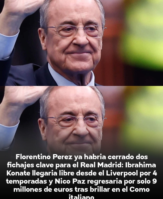 BOMBAZO: Florentino cierra DOS fichajes de LUJO para el Madrid - Konaté GRATIS y el REGRESO de Nico Paz