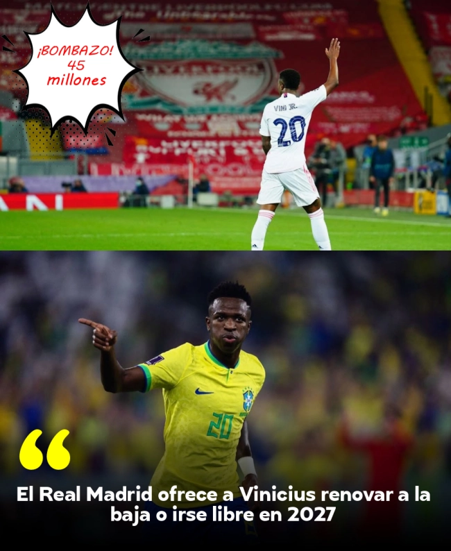 El Real Madrid ofrece a Vinicius renovar a la baja o irse libre en 2027 El Real Madrid ofrece a Vinicius renovar a la baja o irse libre en 2027