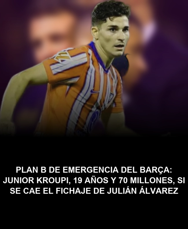 Plan B de emergencia del Barça: Junior Kroupi, 19 años y 70 millones, si se cae el fichaje de Julián Álvarez