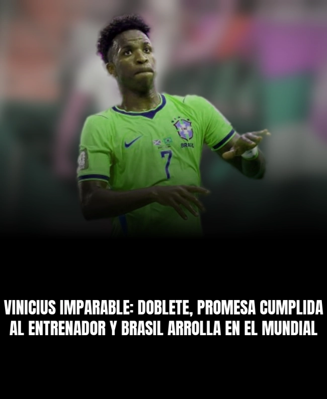Vinicius imparable: doblete, promesa cumplida al entrenador y Brasil arrolla en el Mundial