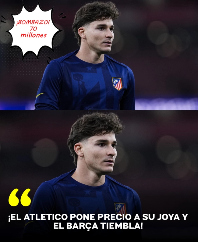 ¡EL ATLÉTICO PONE PRECIO A SU JOYA Y EL BARÇA TIEMBLA! ¡EL ATLÉTICO PONE PRECIO A SU JOYA Y EL BARÇA TIEMBLA!
