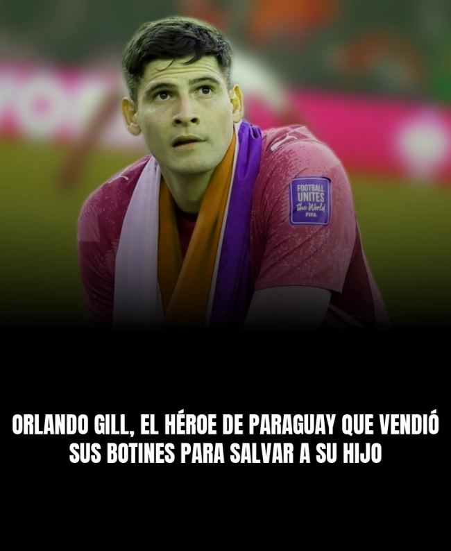 Orlando Gill, el héroe de Paraguay que vendió sus botines para salvar a su hijo Orlando Gill, el héroe de Paraguay que vendió sus botines para salvar a su hijo