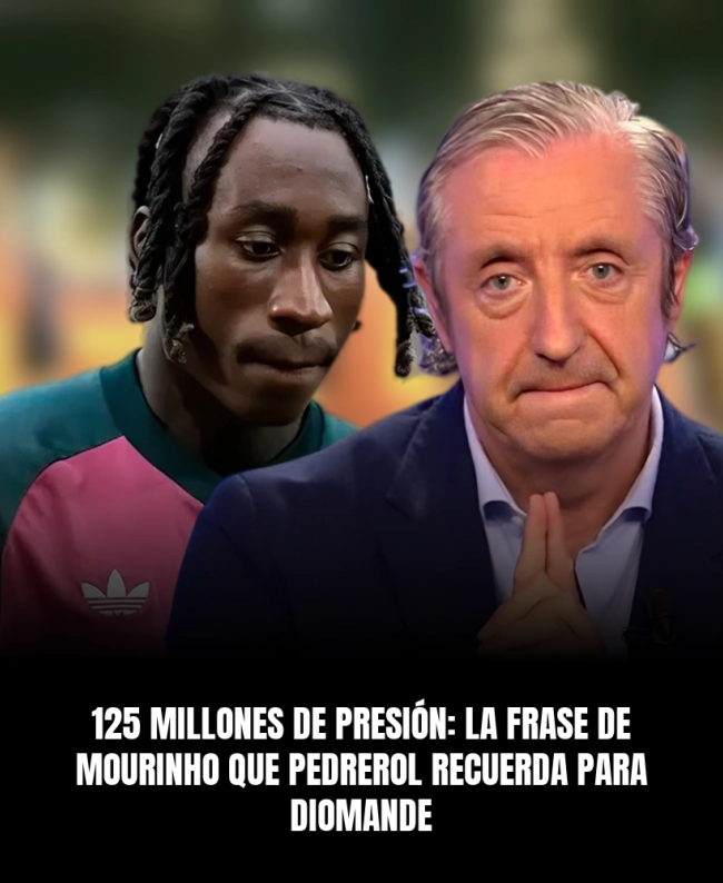125 millones de presión: la frase de Mourinho que Pedrerol recuerda para Diomande