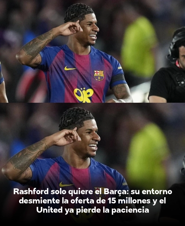 Rashford solo quiere el Barça: su entorno desmiente la oferta de 15 millones y el United ya pierde la paciencia