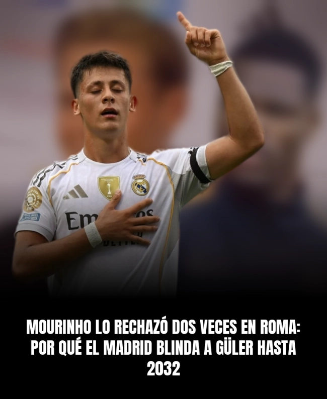 Mourinho lo rechazó dos veces en Roma: por qué el Madrid blinda a Güler hasta 2032 Mourinho lo rechazó dos veces en Roma: por qué el Madrid blinda a Güler hasta 2032
