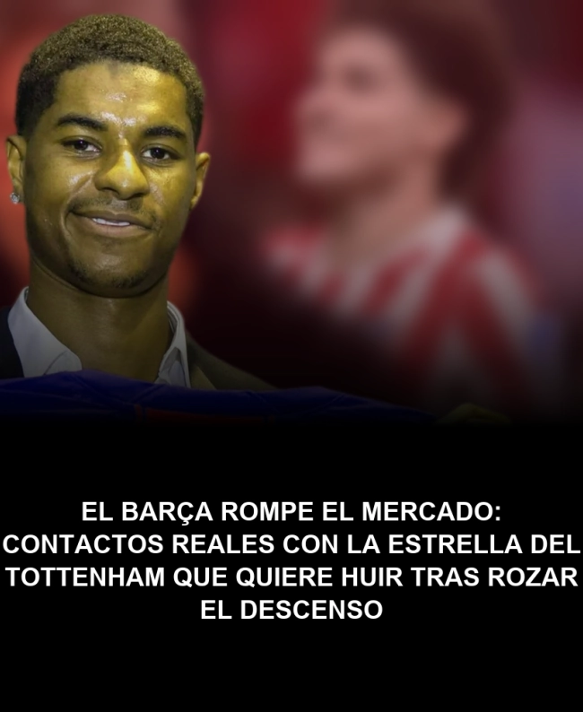 El Barça rompe el mercado: contactos reales con la estrella del Tottenham que quiere huir tras rozar el descenso El Barça rompe el mercado: contactos reales con la estrella del Tottenham que quiere huir tras rozar el descenso