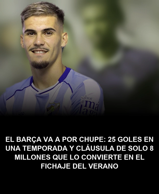 El Barça va a por Chupe: 25 goles en una temporada y cláusula de solo 8 millones que lo convierte en el fichaje del verano