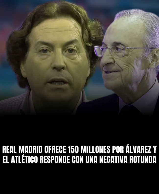 Real Madrid ofrece 150 millones por Álvarez y el Atlético responde con una negativa rotunda
