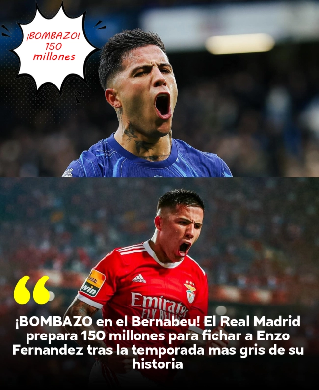 ¡BOMBAZO en el Bernabéu! El Real Madrid prepara 150 millones para fichar a Enzo Fernández tras la temporada más gris de su historia