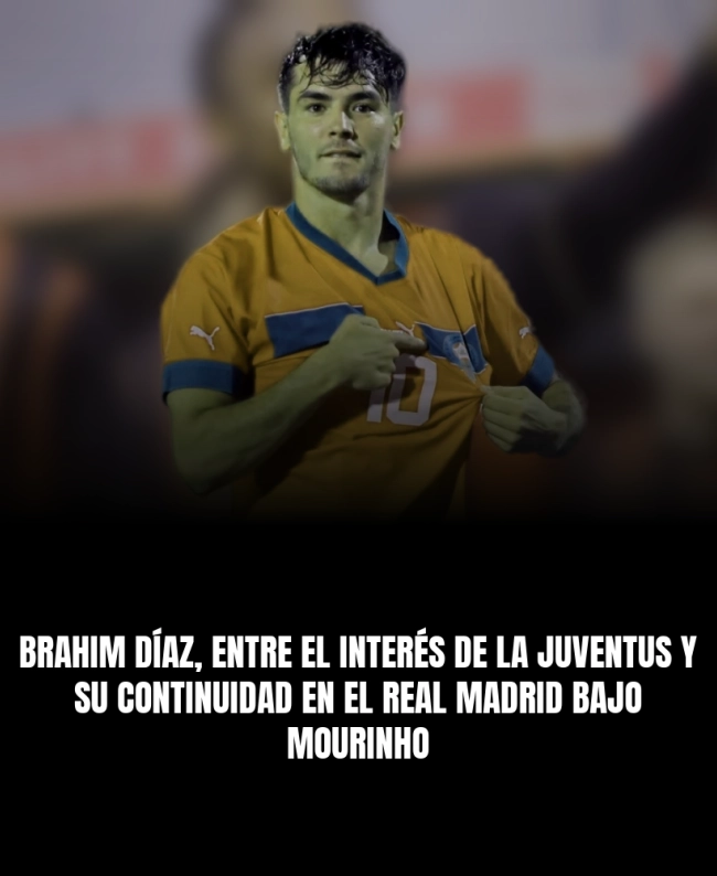Brahim Díaz, entre el interés de la Juventus y su continuidad en el Real Madrid bajo Mourinho