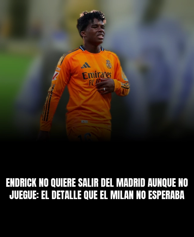 Endrick no quiere salir del Madrid aunque no juegue: el detalle que el Milan no esperaba Endrick no quiere salir del Madrid aunque no juegue: el detalle que el Milan no esperaba