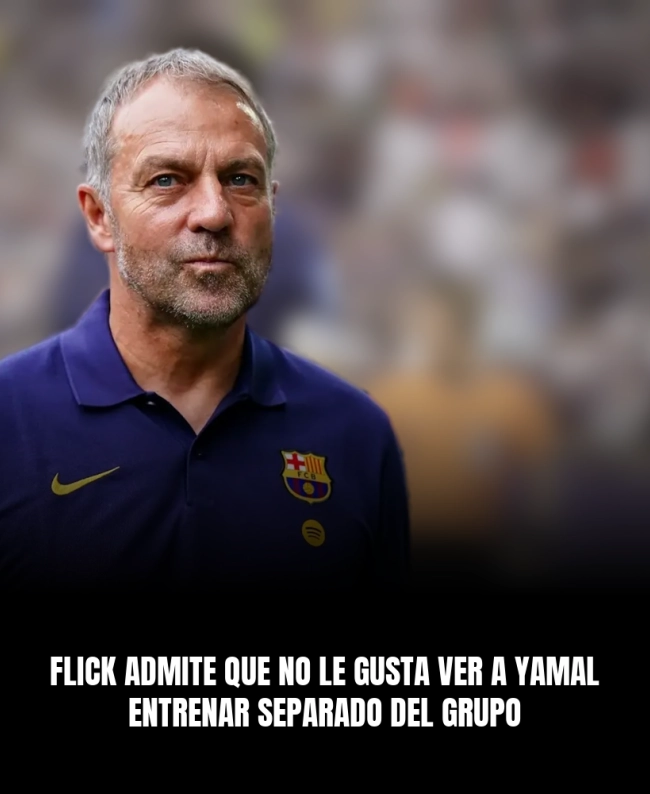 Flick admite que no le gusta ver a Yamal entrenar separado del grupo