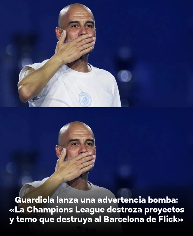 Guardiola lanza una advertencia bomba: «La Champions League destroza proyectos y temo que destruya al Barcelona de Flick» Guardiola lanza una advertencia bomba: «La Champions League destroza proyectos y temo que destruya al Barcelona de Flick»