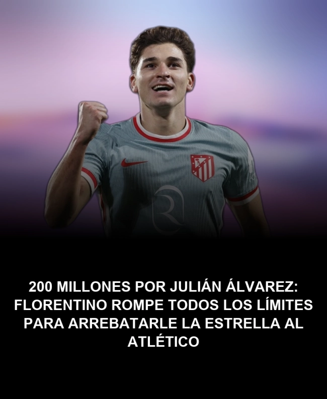 200 millones por Julián Álvarez: Florentino rompe todos los límites para arrebatarle la estrella al Atlético 200 millones por Julián Álvarez: Florentino rompe todos los límites para arrebatarle la estrella al Atlético
