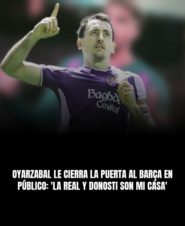 Oyarzabal le cierra la puerta al Barça en público: 'La Real y Donosti son mi casa'