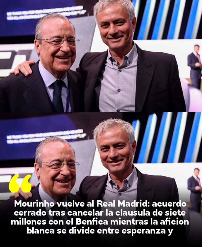 Mourinho vuelve al Real Madrid: acuerdo cerrado tras cancelar la cláusula de siete millones con el Benfica mientras la afición blanca se divide entre esperanza y escepticismo