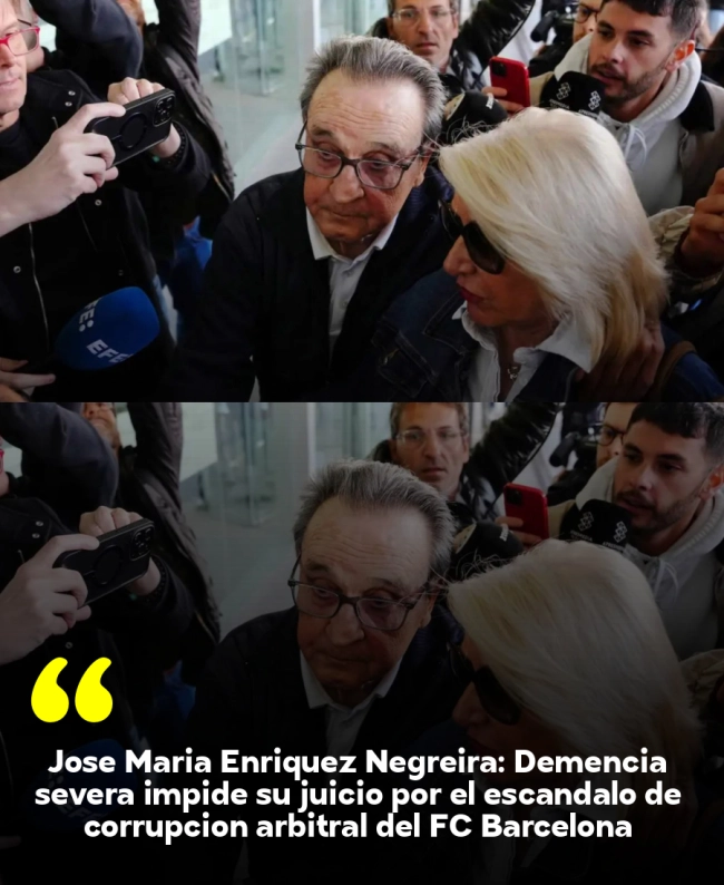 José María Enríquez Negreira: Demencia severa impide su juicio por el escándalo de corrupción arbitral del FC Barcelona José María Enríquez Negreira: Demencia severa impide su juicio por el escándalo de corrupción arbitral del FC Barcelona