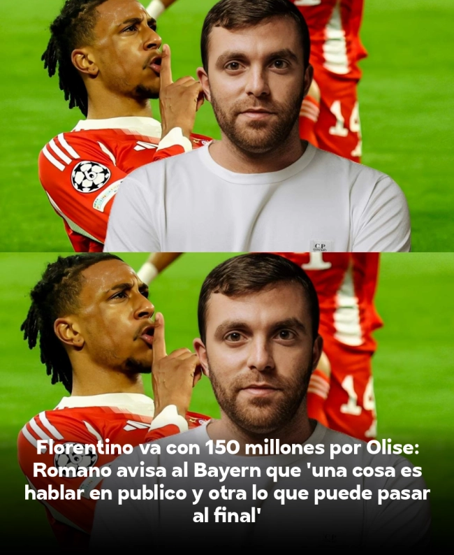 Florentino va con 150 millones por Olise: Romano avisa al Bayern que 'una cosa es hablar en público y otra lo que puede pasar al final' Florentino va con 150 millones por Olise: Romano avisa al Bayern que 'una cosa es hablar en público y otra lo que puede pasar al final'